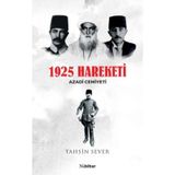 1925 Hareketi Azadi Cemiyeti Tahsin Sever