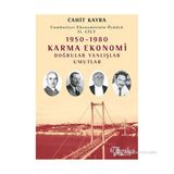 1950-1980 DOĞRULAR YANLIŞLAR UMUTLAR CUMHURIYET EKONOMISININ ÖYKÜSÜ II. CILT - CAHIT KAYRA