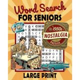 1950s Nostalgia Word Search for Seniors: Large Print and Easy-to-Read Puzzles with Rock 'n' Roll, Classic TV & More – One Per Page, No Backwards Words
