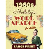 1960s Nostalgic word search for adults: The Ultimate 60s retro large print Word Search Book for Adults and Seniors with Fun, Nostalgic, and Relaxing with 2400 words