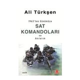 1963’ten Günümüze SAT Komandoları ve Anılarım - Ali Türkşen
