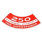 1967 1978 1969 1970 1971 CHEVROLET 250 ci 155 hp TURBO-THRIFT AIR CLEANER LID DECAL For Biscayne, Bel Air, Impala, SS, Chevelle, Malibu, El Camino, Chevy II, Nova, Corvette, Camaro and Monte Carlo