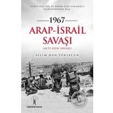1967 Arap İsrail Savaşı - Selim Han Yeniacun