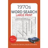 1970s Word Search Large Print: Puzzle Book Featuring 1970s Culture, Movies, TV, and Music with 60+ Puzzles and 750+ Unique Words