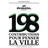 198 contributions pour penser la ville