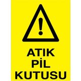 1Beyaz Reklam Atık Pil Kutusu Uyarı Tabelası - 50x70 Alüminyum Kompozit Panel - PA2