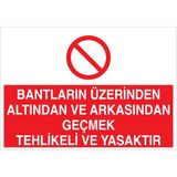 1Beyaz Reklam Bantların Üzerinden... Uyarı Tabelası - 70x100 Alüminyum Kompozit Panel - KBK3