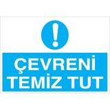 1Beyaz Reklam Çevreni Temiz Tut Uyarı Tabelası - 70x100 Alüminyum Kompozit Panel - TD20