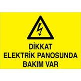 1Beyaz Reklam Dikkat Elektrik Panosunda Bakım Var Uyarı Tabelası - 50x70 Alüminyum Kompozit Panel - PAN10