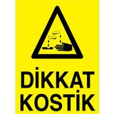 1Beyaz Reklam Dikkat Kostik Uyarı Tabelası - 20x30 Alüminyum Kompozit Panel - KM18