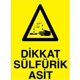 1Beyaz Reklam Dikkat Sülfürik Asit Uyarı Tabelası - 20x30 Foreks - KM16
