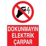 1Beyaz Reklam Dokunmayın Elektrik Çarpar Uyarı Tabelası - 70x100 Alüminyum Kompozit Panel - E12