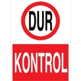 1Beyaz Reklam Dur Kontrol Uyarı Tabelası - 20x30 Alüminyum Kompozit Panel - ŞAKY63