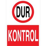 1Beyaz Reklam Dur Kontrol Uyarı Tabelası - 35x50 Alüminyum Kompozit Panel - ŞAKY63