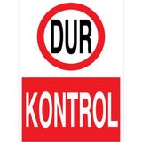 1Beyaz Reklam Dur Kontrol Uyarı Tabelası - 70x100 Alüminyum Kompozit Panel - ŞAKY63