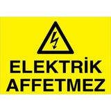 1Beyaz Reklam Elektrik Affetmez Uyarı Tabelası - 70x100 Foreks - E25