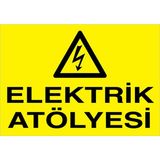 1Beyaz Reklam Elektrik Atölyesi Uyarı Tabelası - 20x30 Foreks - E41
