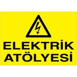 1Beyaz Reklam Elektrik Atölyesi Uyarı Tabelası - 35x50 Alüminyum Kompozit Panel - E41
