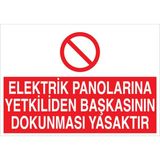 1Beyaz Reklam Elektrik Panolarına Yetkiliden... Uyarı Tabelası - 50x70 Alüminyum Kompozit Panel - PAN20