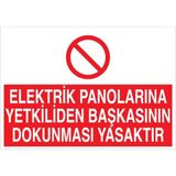 1Beyaz Reklam Elektrik Panolarına Yetkiliden... Uyarı Tabelası - 70x100 Foreks - PAN20