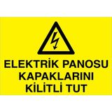 1Beyaz Reklam Elektrik Panosu Kapaklarını Kilitli Tut Uyarı Tabelası - 35x50 Foreks - PAN3