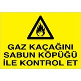 1Beyaz Reklam Gaz Kaçağını Sabun Köpüğü İle Kontrol Et Uyarı Tabelası - 50x70 Alüminyum Kompozit Panel - DG5