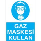 1Beyaz Reklam Gaz Maskesi Kullan Uyarı Tabelası - 20x30 Foreks - TGM6