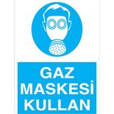 1Beyaz Reklam Gaz Maskesi Kullan Uyarı Tabelası - 35x50 Alüminyum Kompozit Panel - TGM6