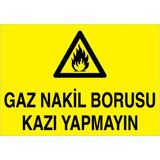 1Beyaz Reklam Gaz Nakil Borusu Kazı Yapmayın Uyarı Tabelası - 70x100 Alüminyum Kompozit Panel - DG13