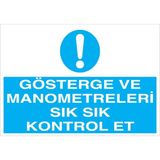 1Beyaz Reklam Gösterge Ve Manometreleri... Uyarı Tabelası - 70x100 Alüminyum Kompozit Panel - M87