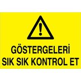 1Beyaz Reklam Göstergeleri Kontrol Et Uyarı Tabelası - 35x50 Alüminyum Kompozit Panel - M89