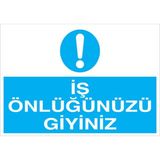 1Beyaz Reklam İş Önlüğünüzü Giyiniz Uyarı Tabelası - 20x30 Foreks - İE22
