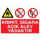 1Beyaz Reklam Kibrit Sigara Açık Alev Yasaktır Uyarı Tabelası - 70x100 Alüminyum Kompozit Panel - AA6
