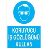 1Beyaz Reklam Koruyucu İş Gözlüğünü Kullan Uyarı Tabelası - 20x30 Alüminyum Kompozit Panel - GK6