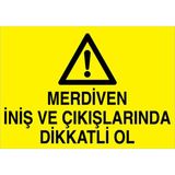 1Beyaz Reklam Merdiven İniş Ve Çıkışlarında Dikkatli Ol Uyarı Tabelası - 70x100 Alüminyum Kompozit Panel - ÇMK1