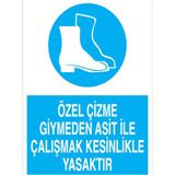 1Beyaz Reklam Özel Çizme Giymeden Asit İle... Uyarı Tabelası - 50x70 Alüminyum Kompozit Panel - AK19