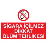 1Beyaz Reklam Sigara İçilmez Dikkat Ölüm Tehlikesi Uyarı Tabelası - 20x30 Alüminyum Kompozit Panel - SİG14
