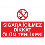 1Beyaz Reklam Sigara İçilmez Dikkat Ölüm Tehlikesi Uyarı Tabelası - 70x100 Foreks - SİG14