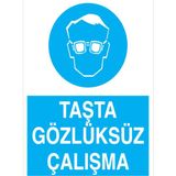 1Beyaz Reklam Taşta Gözlüksüz Çalışma Uyarı Tabelası - 70x100 Alüminyum Kompozit Panel - GK34