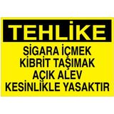 1Beyaz Reklam Tehlike Sigara İçilmek Kibrit Taşımak Açık Alev Kesinlikle... Uyarı Tabelası - 20x30 Foreks - AA12