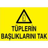 1Beyaz Reklam Tüplerin Başlıklarını Tak Uyarı Tabelası - 50x70 Alüminyum Kompozit Panel - TÜ6