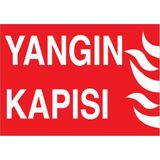 1Beyaz Reklam Yangın Kapısı Uyarı Tabelası - 20x30 Alüminyum Kompozit Panel - Y38