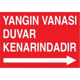 1Beyaz Reklam Yangın Vanası Duvar Kenarındadır Uyarı Tabelası - 20x30 Alüminyum Kompozit Panel - Y12