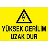 1Beyaz Reklam Yüksek Gerilim Uzak Dur Uyarı Tabelası - 35x50 Alüminyum Kompozit Panel - E16