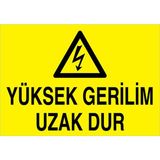 1Beyaz Reklam Yüksek Gerilim Uzak Dur Uyarı Tabelası - 50x70 Foreks - E16