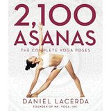 2.100 Asanas the Complete Yoga Poses - Daniel Lacerda