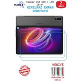 2 ADET Casper VIA S40 L40 10.4" Tablet Tam Uyumlu Ekran Koruyucu Şeffaf Cam Nano HD Esnek Kırılmaz