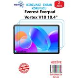 2 ADET Everest Everpad Vortex V10 10.4" Tablet Tam Uyumlu Ekran Koruyucu Cam Nano HD Esnek Kırılmaz