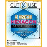 2 Inch Hexagons (Side Length) - Cut and Use Hexagon Templates Book for English Paper Piecing: 2" Hexies with 1/4" Seam Allowance | Pre-Marked Center ... Templates for Quilting, Patchwork & Crafts