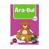 2 Yaş Ara Bul - Afife Çoruk - Beyaz Panda Yayınları